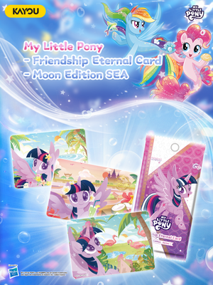 My Little Pony-Friendship Eternal Card-Moon Edition SEA, OCARE NZ