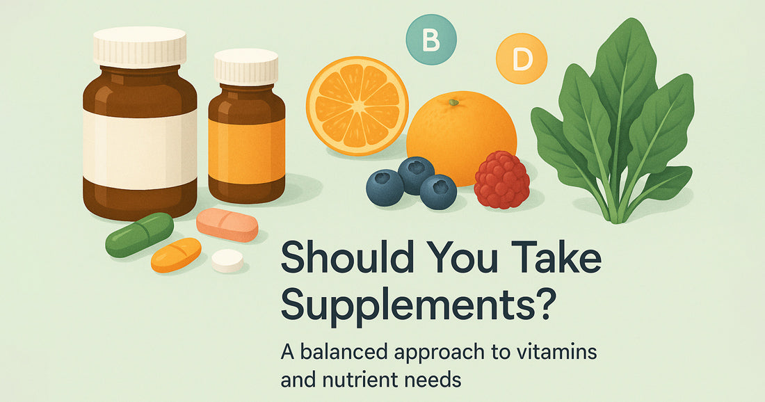 Should You Take Supplements? Let’s Find Out